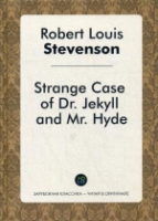 Strange Case of Dr Jekyll and Mr Hyde = Странная история Джекилла