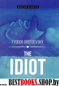 The Idiot = Идиот