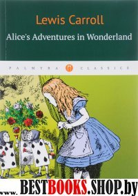 Alices Adventures / Lewis Carrol