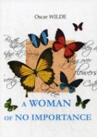 A Woman of No Importance