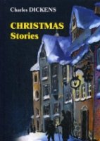 Christmas Stories = Рождественские истории: на англ.яз