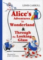 Alices Adventures in Wonderland & Through the'