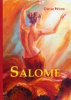 Salome = Саломея: драма на англ.яз