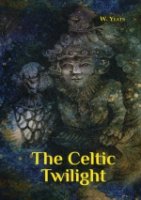 The Celtic Twilight