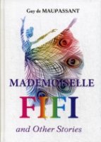 Mademoiselle Fifi and Other Stories = Мадемуазель Фифи