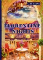 Florentine Nights = Флорентийские ночи