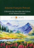 LHistoire du chevalier des Grieux et de Manon'