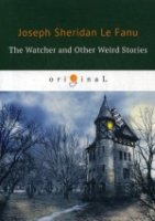 The Watcher and Other Weird Stories = Смотритель