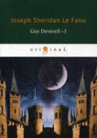 Guy Deverell 1 = Гай Деверелл 1: на англ.яз