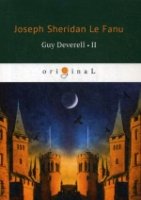 Guy Deverell 2 = Гай Деверелл 2: на англ.яз