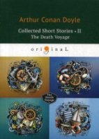 Collected Short Stories 2. The Death Voyage = Коллекция рассказов