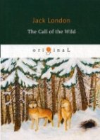 The Call of the Wild = Зов предков