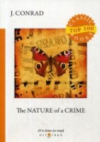 The Nature of a Crime=Природа одного преступления