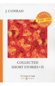 Top100 Collected Short Stories 2 = Cборник коротких рассказов 2