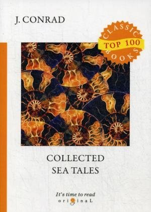 Collected Sea Tales = Рассказы о море