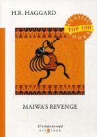 Top100 Maiwa’s Revenge = Месть Майвы: на англ.яз