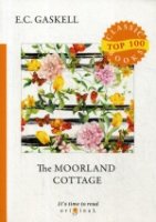 The Moorland Cottage = Коттедж Мурлэнд