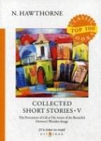 Top100 Collected Short Stories V = Сборник коротких рассказов V
