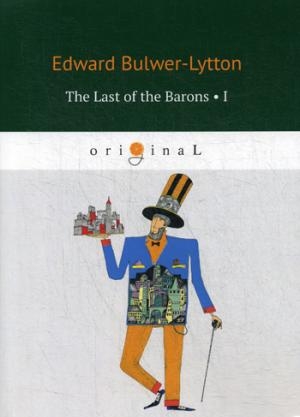 The Last of the Barons 1 = Последний барон.1 на англ.яз