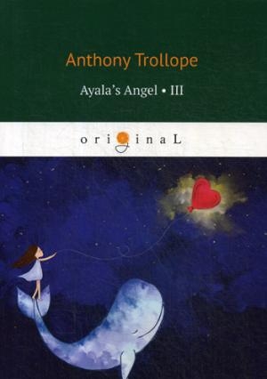 Ayala’s Angel 3 = Ангел Айалы 3