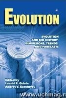 Evolution and Big History: Dimensions, Trends, and Forecasts