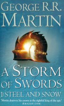Storm of Swords: Steel and Snow, A ,(book 3,part1)
