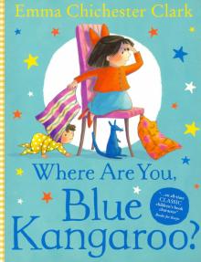 Where Are You, Blue Kangaroo? (PB) illustr.