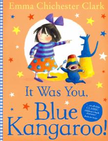 It Was You, Blue Kangaroo  (PB) illustr.