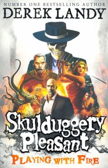 Skulduggery Pleasant 2: Playing with Fire