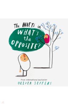 What’s the Opposite? (The Hueys) PB illustr.