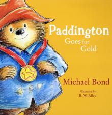 Paddington Goes for Gold  (PB) illustr.