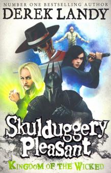 Skulduggery Pleasant 7: Kingdom of the Wicked