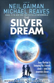 Silver Dream (Interworld, Book 2) Серебряный сон