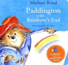 Paddington at the Rainbows End (board book)'