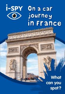 I-Spy On ACar Journey In France What Can You Spot?