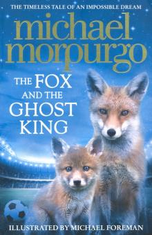 Fox and the Ghost King, the -Фокс и Король призрак