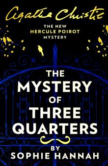 Mystery of Three Quarters, the Hercule Poirot Myst