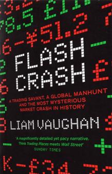 Flash Crash: The Most Mysterious Market Crash