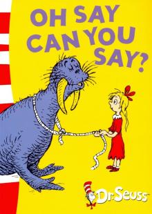 Oh Say Can You Say?: Green Back Book