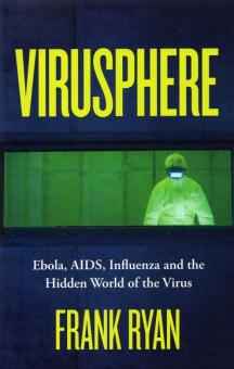 Virusphere: The Hidden World of the Virus