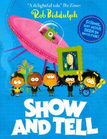 Show and Tell  (PB) illustr.