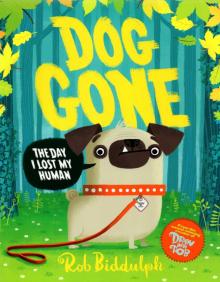 Dog Gone  (PB) illustr.