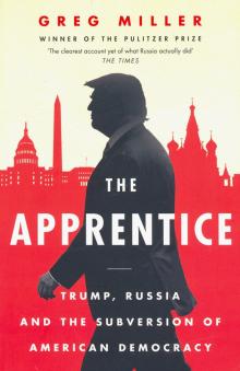 Apprentice: Trump, Russia & the Subversion