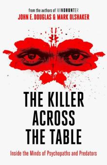 Killer Across the Table: Inside the Minds of Psych