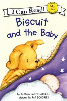 Biscuit and the Baby  (My First I Can Read)