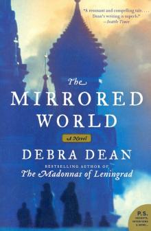 Mirrored World: A Novel    (TPB)