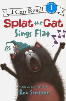 Splat the Cat Sings Flat  (Level 1)