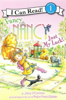 Fancy Nancy: Just My Luck!  (Level 1)