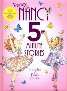 Fancy Nancy: 5-Minute Fancy Nancy Stories (HB)