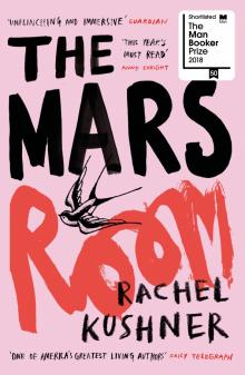Mars Room, the (Booker Prize18 Shortlist)'